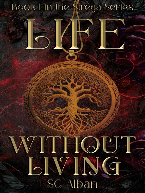 Title details for Life Without Living by SC Alban - Available